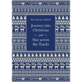 Journey Into Christmas and Star Across the Tracks - Paperback
