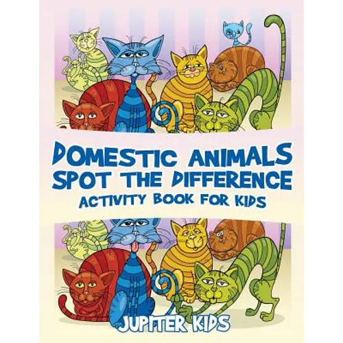 Domestic Animals Spot the Difference Activity Book for Kids - Paperback