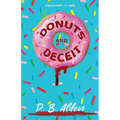 Donuts and Deceit: An Addictive Mystery With A Shocking Twist - Paperback