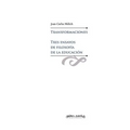 Transformaciones. Tres ensayos de filosofía de la educación - Paperback