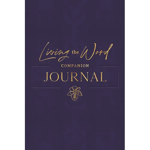 Living the Word Companion Journal - Hardcover