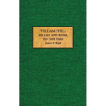 William Still: His Life and Work to This Time
