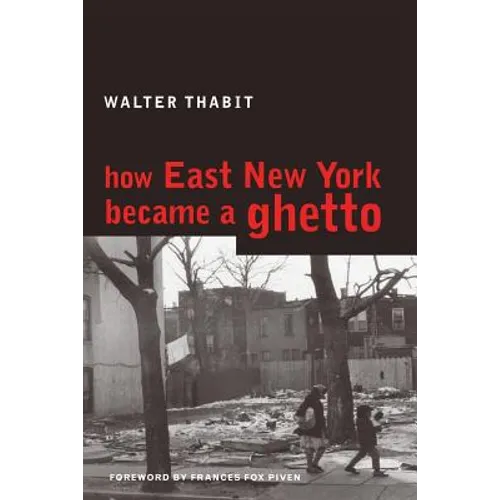 How East New York Became a Ghetto