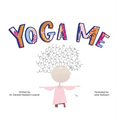 Yoga Me - Hardcover