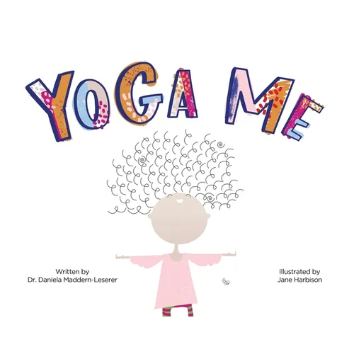 Yoga Me - Hardcover