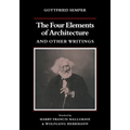 The Four Elements of Architecture and Other Writings - Paperback