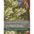 Catharsis Tarot Coloring Book: The Major Arcana - Paperback