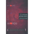 A Feeling Beyond Words - Paperback