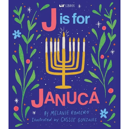 J Is for Janucá (Bilingual: English/Spanish) - Hardcover
