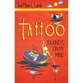 Tattoo: Journeys On My Mind - Paperback