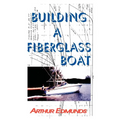 Building A Fiberglass Boat - Paperback