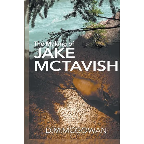 The Making of Jake McTavish - Paperback