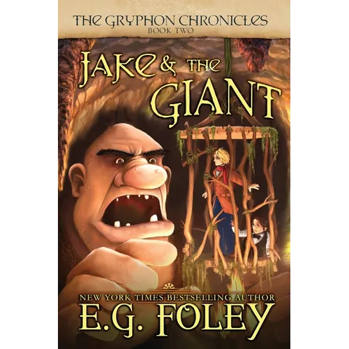Jake & The Giant (The Gryphon Chronicles, Book 2) - Paperback