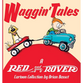 Waggin' Tales: A Red and Rover Collection - Paperback