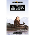 Jack Turner: Truth in the Arctic - Paperback