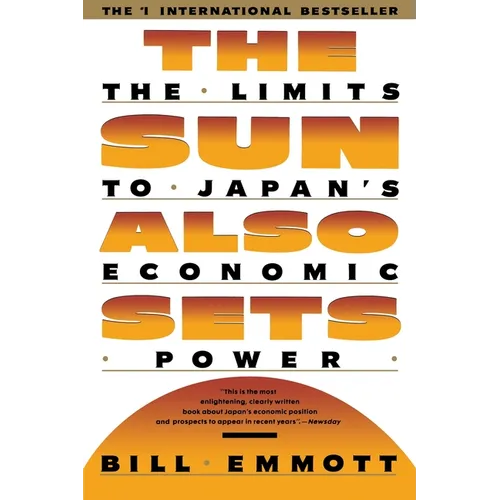 Sun Also Sets: Limits to Japan's Economic Power - Paperback