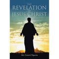 The Revelation of Jesus Christ - Paperback