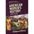 American Women's History on Film - Hardcover