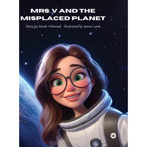 Mrs. V and the Misplaced Planet - Hardcover