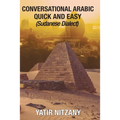 Conversational Arabic Quick and Easy: Sudanese Dialect - Paperback