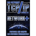 TCP/IP: Network+ Protocols And Campus LAN Switching Fundamentals - Paperback