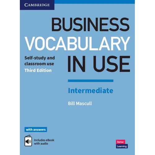 Business Vocabulary in Use: Intermediate Book with Answers and Enhanced eBook: Self-Study and Classroom Use - Paperback