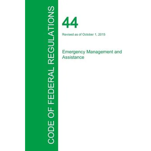 Code of Federal Regulations Title 44, Volume 1, October 1, 2015