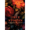 True Stories - Paperback