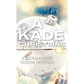 Kade Christmas (Hardcover) - Hardcover