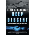 Deep Descent: Adventure and Death Diving the Andrea Doria - Paperback