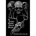 A Long, Dark, Grim Road - Paperback