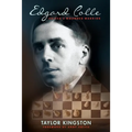 Edgard Colle: Caissa's Wounded Warrior - Paperback