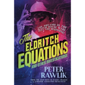 The Eldritch Equations and Other Investigations - Paperback