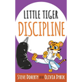 Little Tiger- Discipline - Hardcover