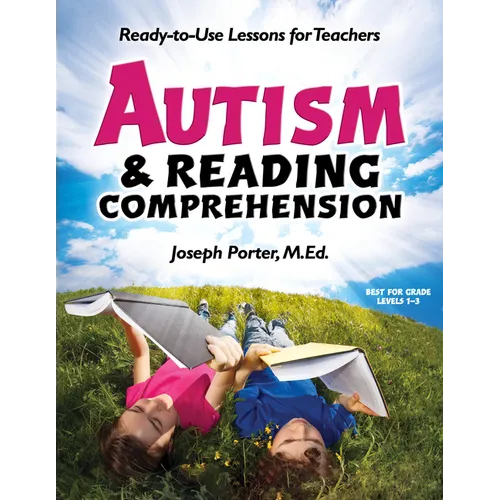 Autism and Reading Comprehension: Ready-To-Use Lessons for Teachers - Paperback