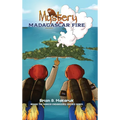 Mystery of the Madagascar Fire - Hardcover