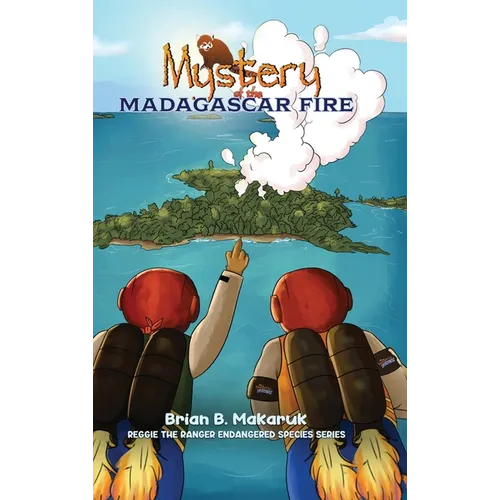 Mystery of the Madagascar Fire - Hardcover