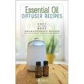 Essential Oil Diffuser Recipes - Paperback