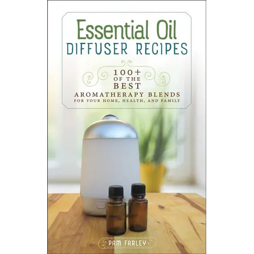 Essential Oil Diffuser Recipes - Paperback