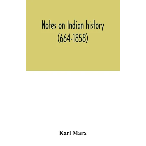 Notes on Indian history (664-1858) - Paperback