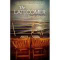 The Latecomer: 50th Anniversary Edition - Paperback
