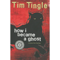 How I Became a Ghost: A Choctaw Trail of Tears Story - Paperback