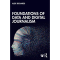 Foundations of Data and Digital Journalism - Paperback