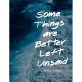 Some Things are Better Left Unsaid - Paperback