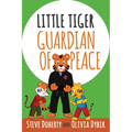 Little Tiger - Guardian of Peace - Paperback