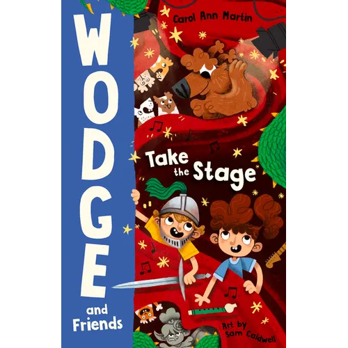 Take the Stage: Wodge and Friends #2 Volume 2 - Paperback