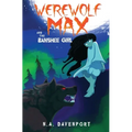 Werewolf Max and the Banshee Girl - Paperback