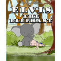 Elvis the Elephant - Paperback