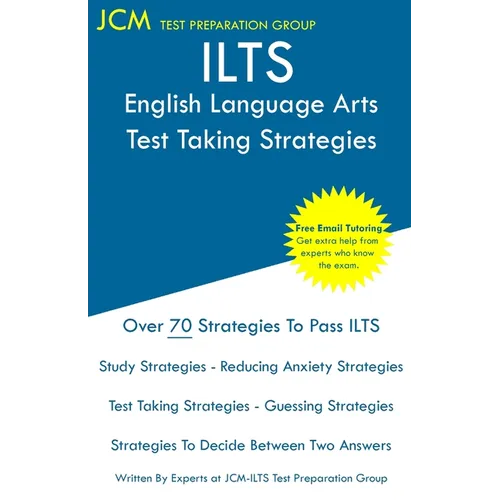ILTS English Language Arts - Test Taking Strategies - Paperback