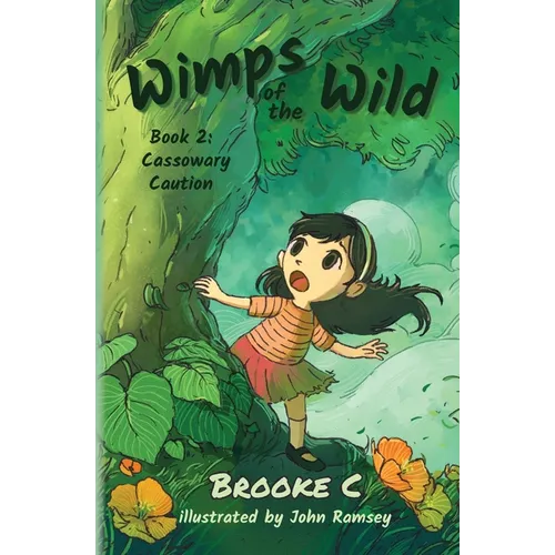 Wimps of the Wild: Book 2 Cassowary Caution - Paperback